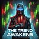 A_Trend_Awakens